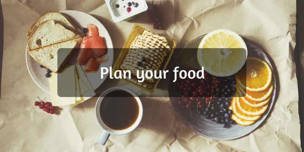 Plan your food