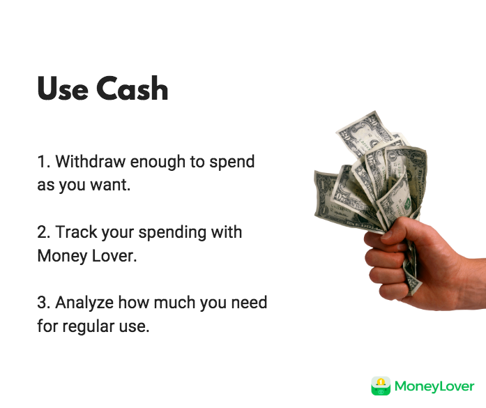 use cash to avoid overspending