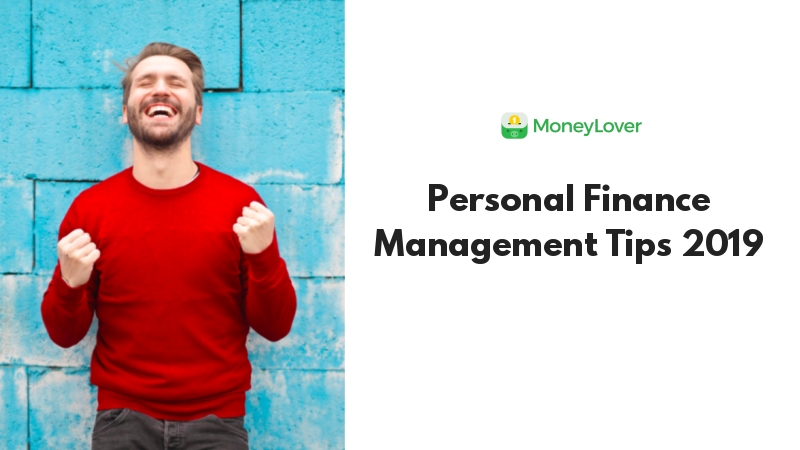 Personal Finance Management Tips for Young Adults in 2019